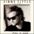 Jimmy Tittle & The Storm - Fade To Black